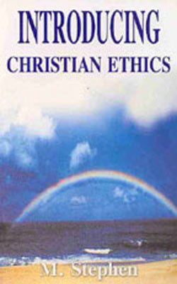 Introducing Christian Ethics