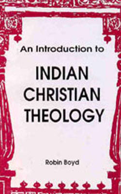 An Introduction to Indian Christian Theology