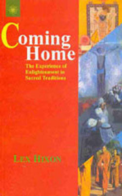 Coming Home - The Experience of Enlightenment in Sacred Traditions