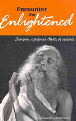 Encounter the Enlightened - Conversations with the Master