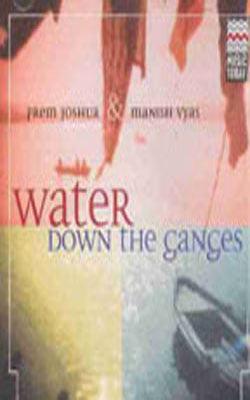 Prem Joshua - Water Down The Ganges (Music CD)