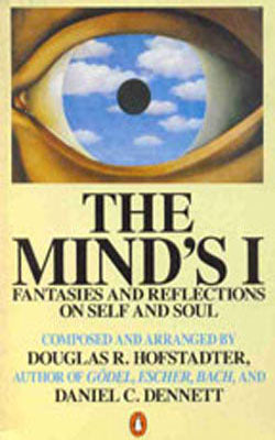 The Mind's I - Fantasies and Reflections on Self and Soul