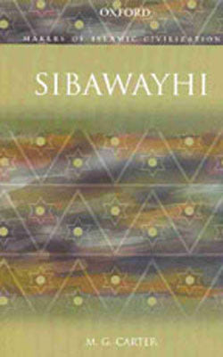 Sibawayhi - Makers of Islamic Civilization