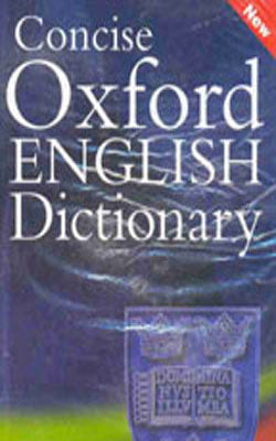 New Concise Oxford English Dictionary - Eleventh Edition
