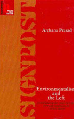 Environment and the Left - Contemporry Debates and Future Agendas in Tribal Areas