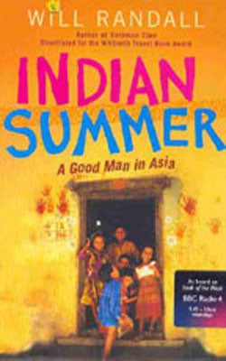 Indian Summer - A Good Man in Asia