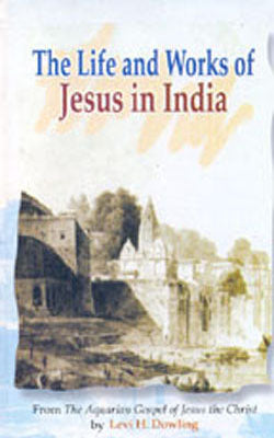 The Life and Works of Jesus in India
