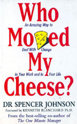 Who Moved My Cheese?