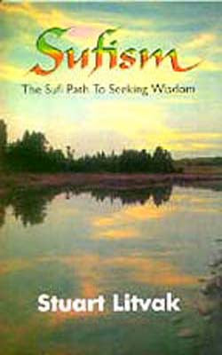 Sufism - The Sufi Path to Seeking Wisdom