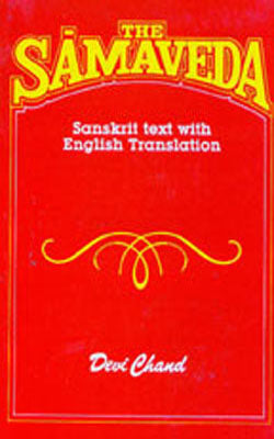 The Samaveda  (Sanskrit Text+English Translation)