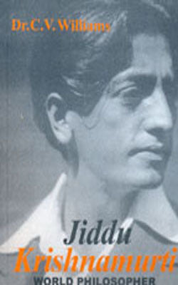 Jiddu Krishnamurti - World Philosopher