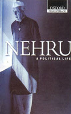 Nehru - A Political Life