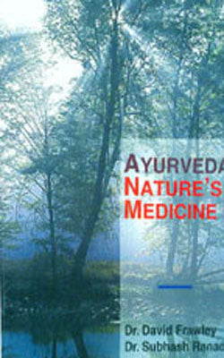 Ayurveda, Nature's Medicine