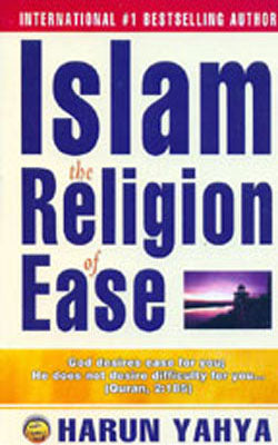 Islam The Religion of Ease