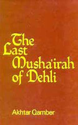 The Last Musha'irah of Delhi