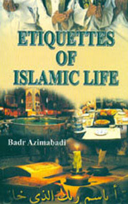 Etiquettes of Islamic Life