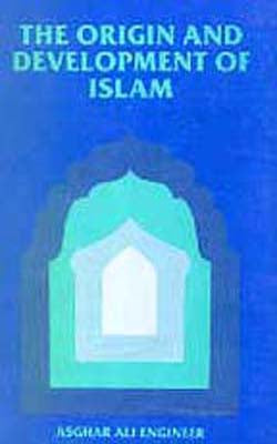 The Origin and Development of Islam
