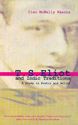 T S Eliot and Indic Traditions