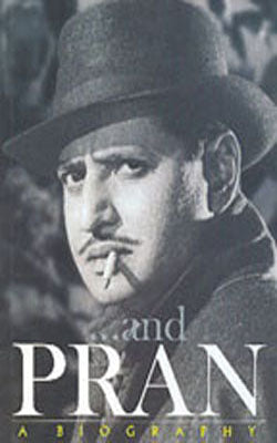 And Pran - A Biography
