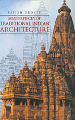 Masterpieces of Traditonal Indian Architecture