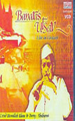 Banaras Utsav - Shahanai - Live in Concert ( VCD)