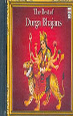 The Best of Durga Bhajans (MUSIC CD)