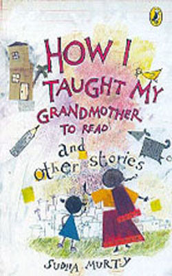 How I Taught My Grandmother To Read and Other Stories