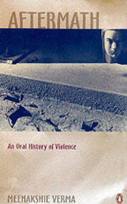 Aftermath - An Oral History of Violence