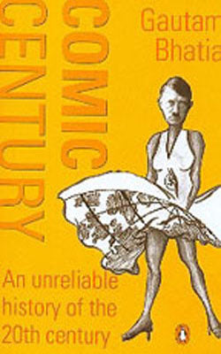 Comic Century - An Unreliable History of the 20th Century