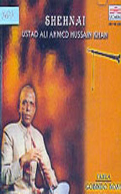 Shehnai - Ustad Ali Ahmed Hussain Khan (MUSIC CD)