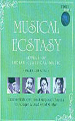 Musical Ecstasy - Jewels of Indian Classic Music   (MUSIC CD)
