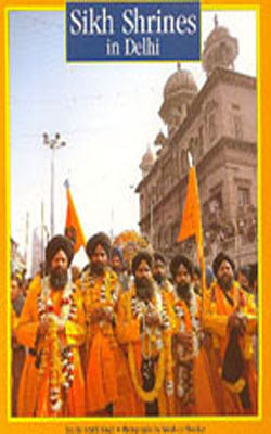 Sikh Shrines in Delhi