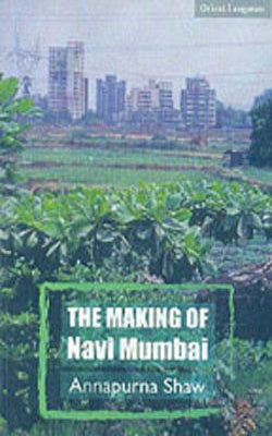 The Making of Navi Mumbai