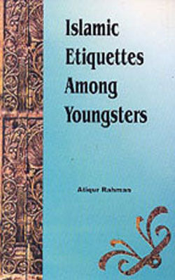 Islamic Etiquettes Among Youngsters