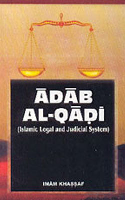 Adab - Al - Qadi - Islamic Legal and Judicial System