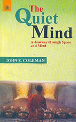 The Quiet Mind -  A Journey Through Space and Mind