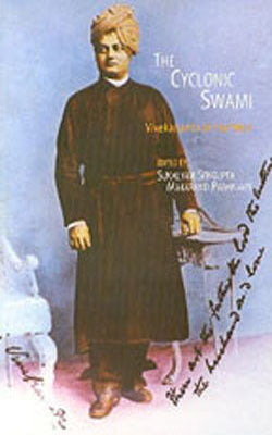The Cyclonic Swami - Vivekananda in the West