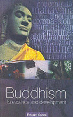 Buddhism - Its Essence and Development