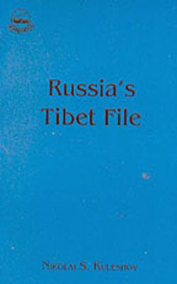 Russia’s Tibet File