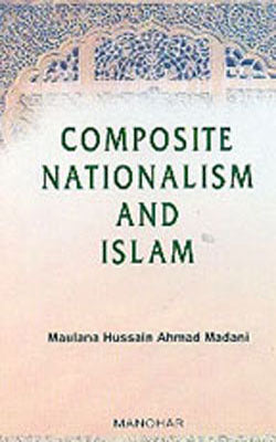 Composite Nationalism And Islam
