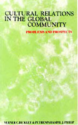 Cultural Relations in the Global Community: Problems and Prospects