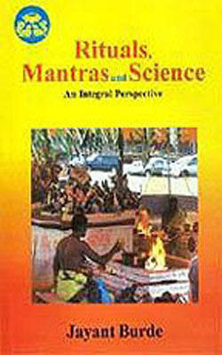 Rituals, Mantras and Science