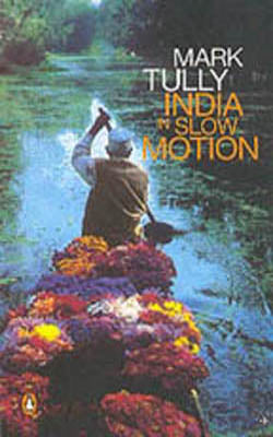 India in Slow Motion