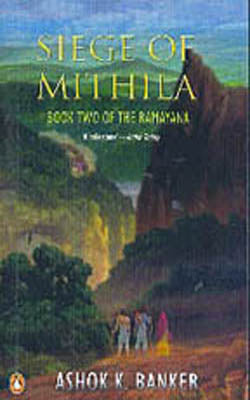 Seige of Mithila - Book Two of the Ramayana