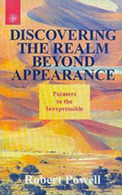 Discovering the Realm Beyond Appearance
