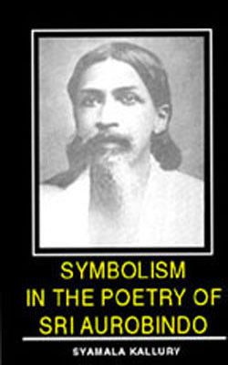 Symbolism in the Poetry of Sri Aurobindo