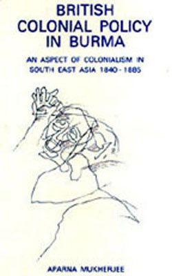 British Colonial Policy in Burma