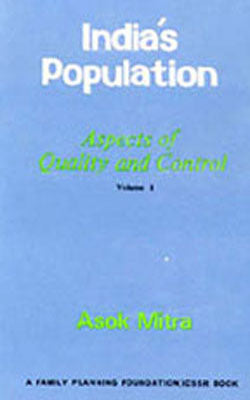 India’s Population: Aspects of Quality & Control in 2 Vols