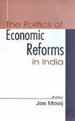 The Politics of Economic Reforms in India