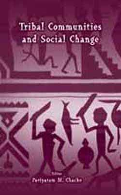 Tribal Communities And Social Change